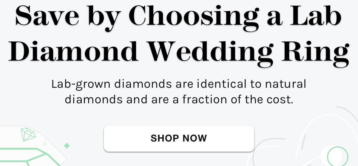 Save by Choosing a Lab Diamond Wedding Ring 