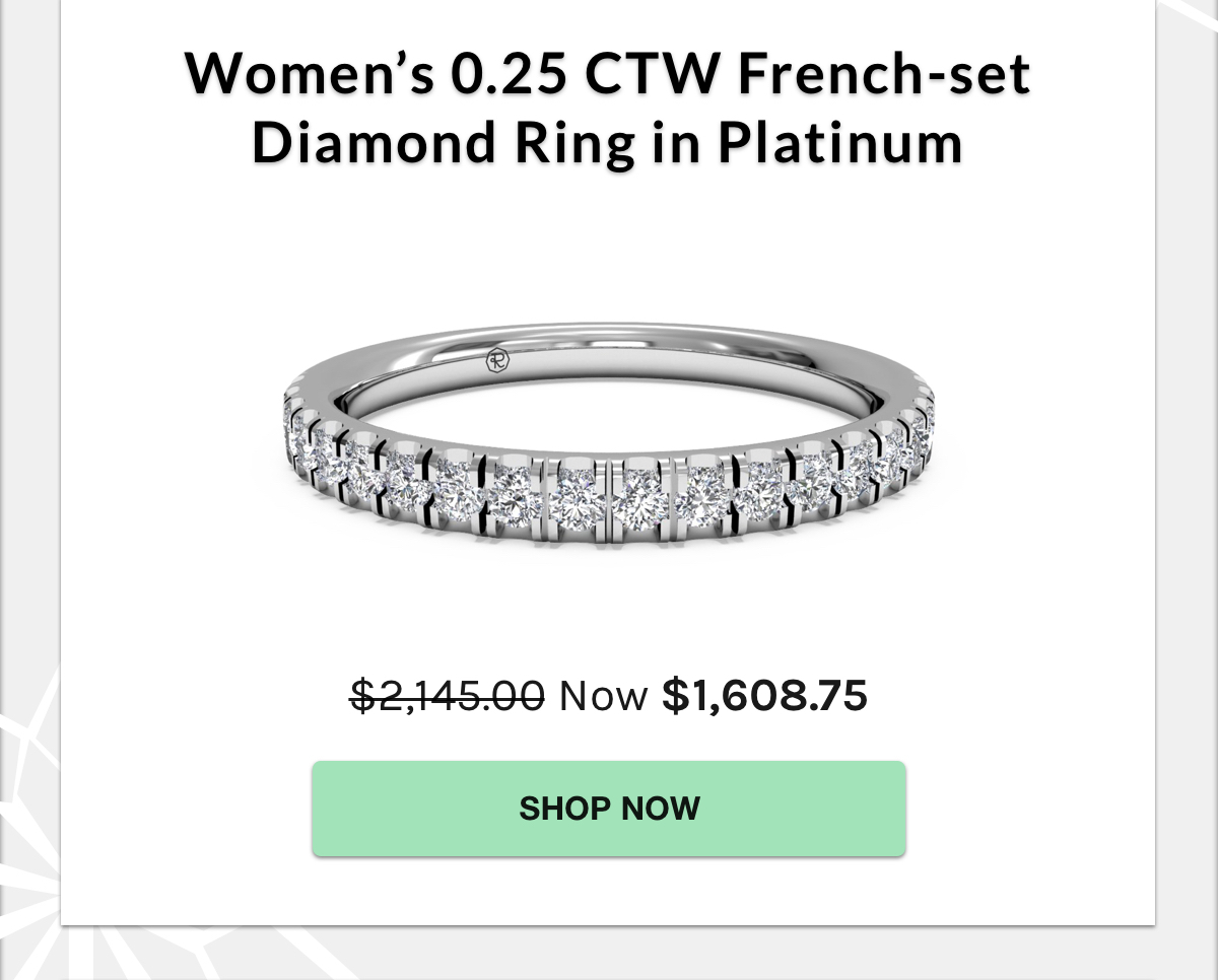 Women’s 0.25 CTW French-set Diamond Ring in Platinum $2,145.00 Now $1,608.75 shop now