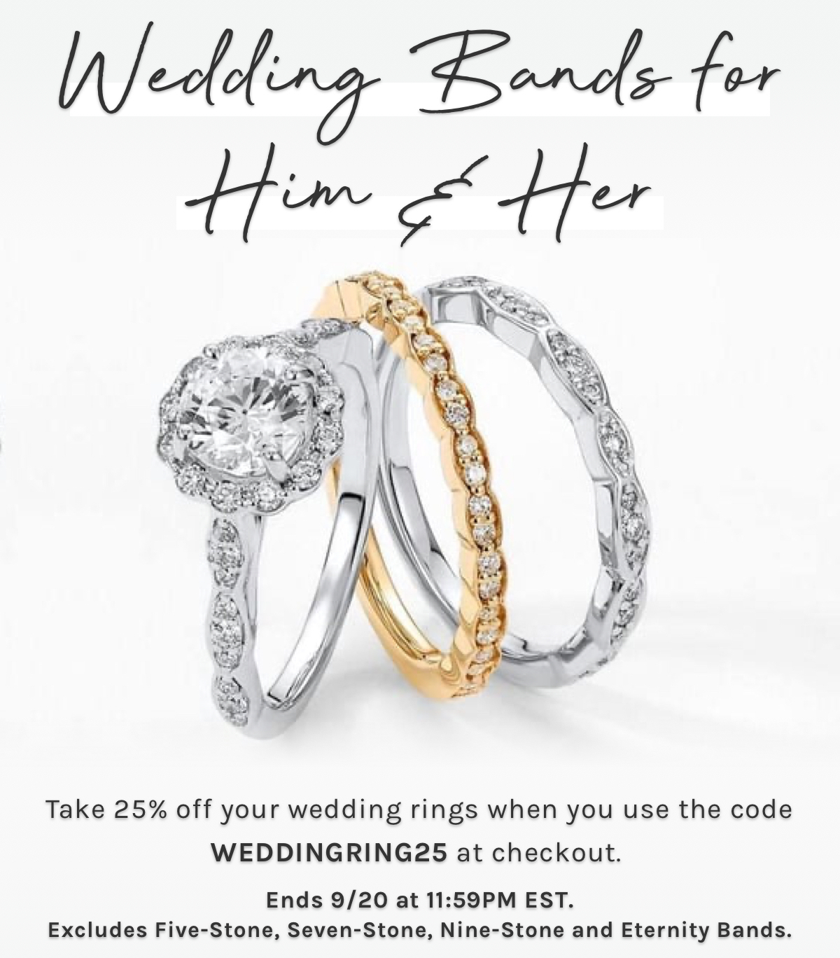 Wedding bands for him & her. Take 25% off your wedding rings when you use the code WEDDINGRING25 at checkout.