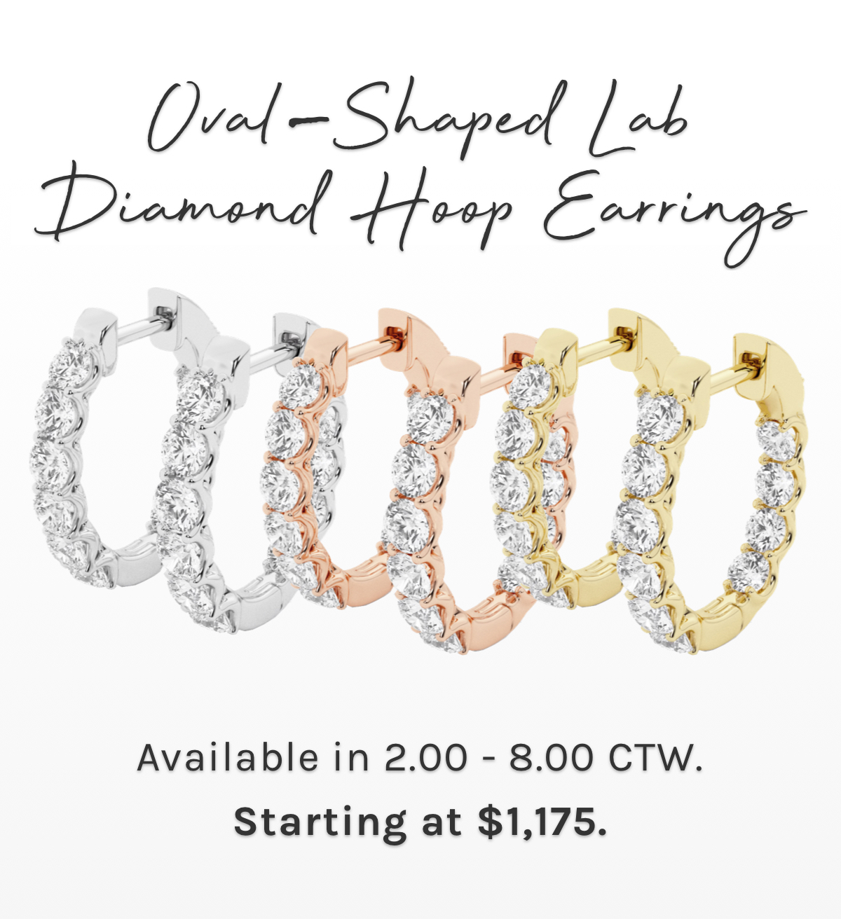 Oval-shaped lab diamond hoop earrings. Available in 2.00 - 8.00 CTW. Starting at $1,175.