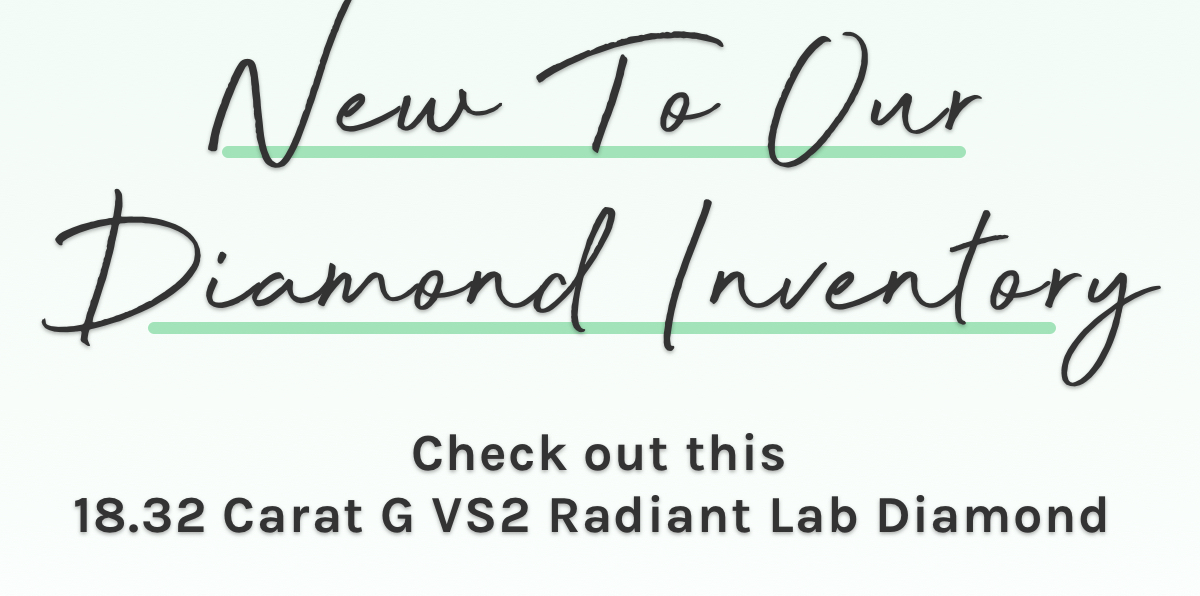 New to our diamond inventory. Check out this 18.32 carat G VS2 Radiant Lab Diamond